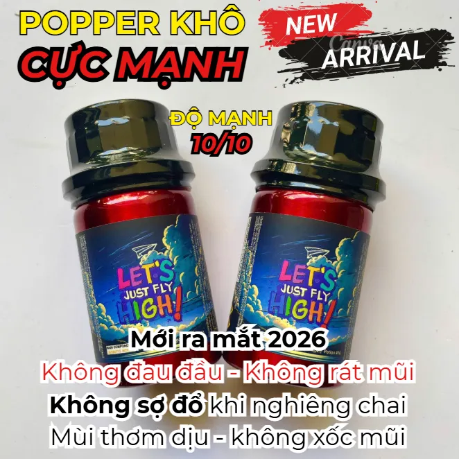 🔥 Popper Khô Mạnh Nhất Thị Trường Let's Just Fly High 60ml: Phê Lâu 10/10🚀